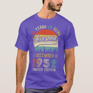 Born December 1952 70th Birthday Made In 1952 70 Y T-Shirt