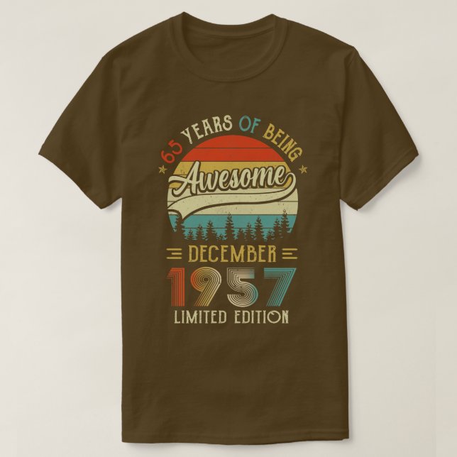 Born December 1957 65th Birthday Made In 1957 65 Y T-Shirt (Design Front)