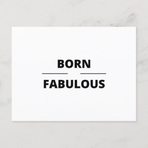 BORN FABULOUS POSTCARD