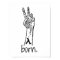 Born. Fan Art Poster