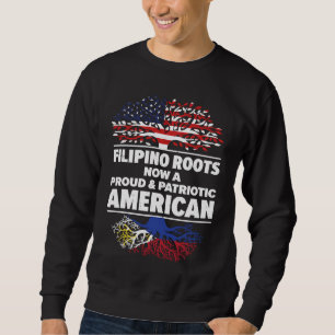 Born Filipino Philippines American USA Citizenship Sweatshirt