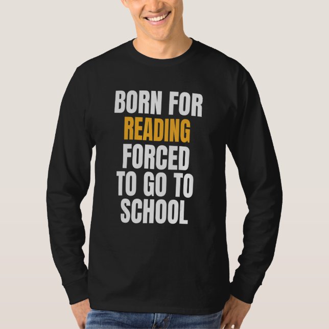 Born For Reading T-Shirt (Front)