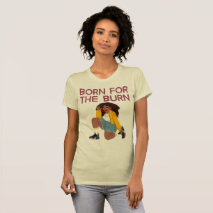 Born for the Burn Curry Lover T-Shirt