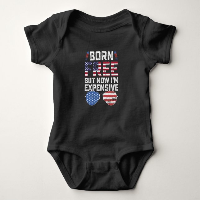 Born Free But Now I'm Expensive Funny 4th of July Baby Bodysuit (Front)