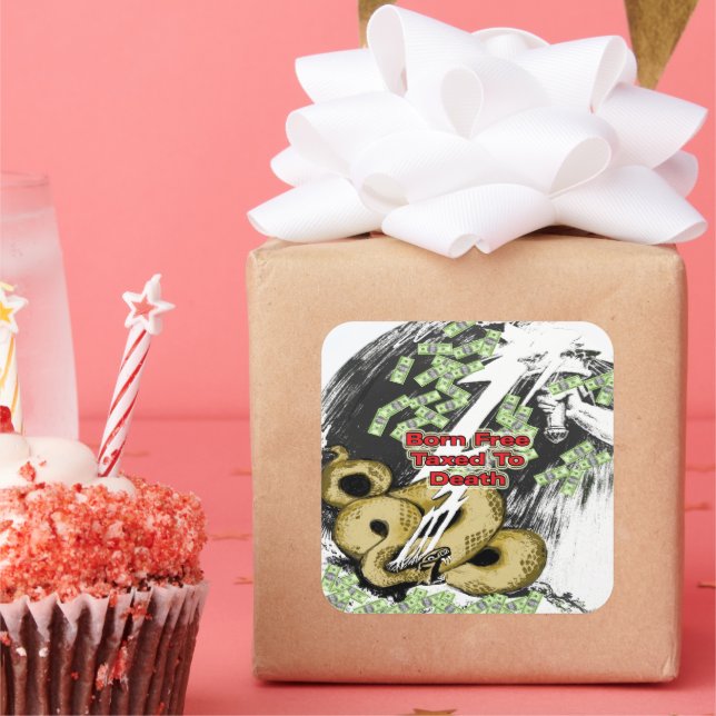 Born Free Taxed to Death Square Sticker (Party)