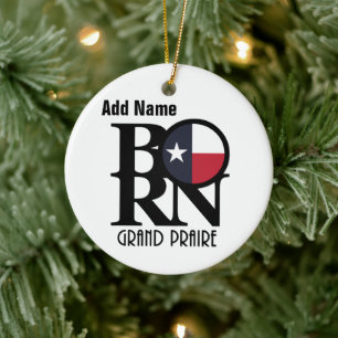 BORN Grand Prairie Texas Custom Ceramic Tree Decoration