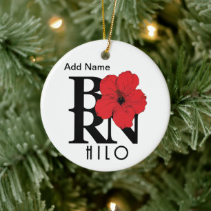 BORN Hilo Hawaii Customisable Ornament