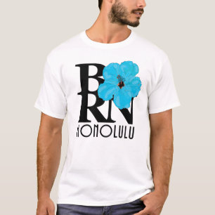BORN Honolulu Hawaii Blue Hibiscus T-Shirt