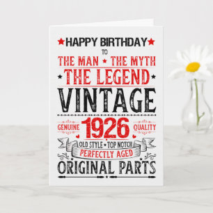 Born in 1926 Birthday the Man the Myth the Legend Card