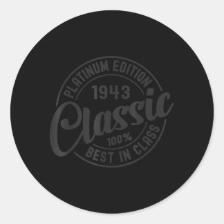 Born In 1943 Clic Platinum Edition Simple Birthday Classic Round Sticker