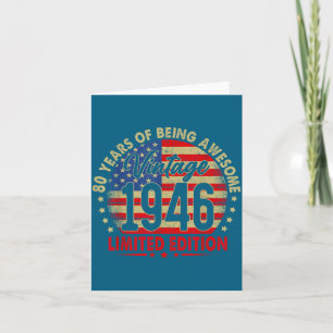 Born In 1946 Limited Edition 80th Birthday 80 Year Card