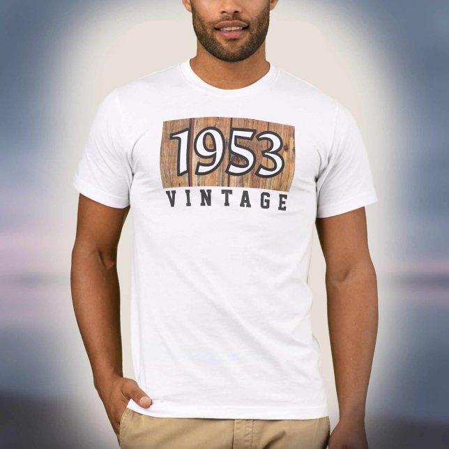Born in 1953 T-Shirt (Creator Uploaded)