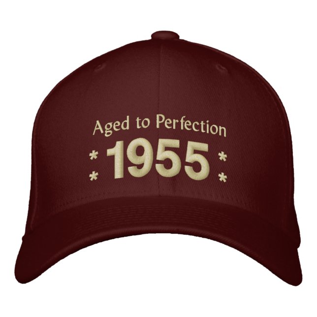 Born in 1955 AGED TO PERFECTION 60th Birthday V2E Embroidered Hat (Front)