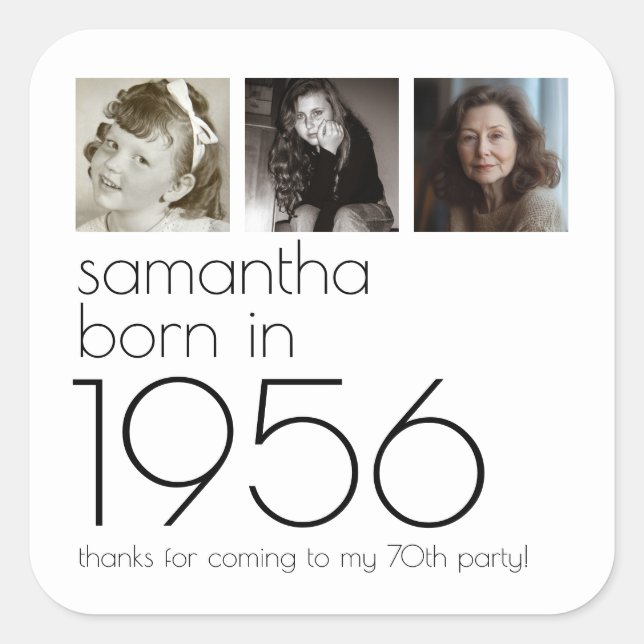 Born in 1956 3 Photos 70th Birthday Party Thanks Square Sticker (Front)