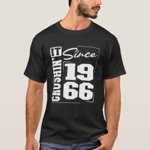 Born in 1966, Crushinu2019 It Since 1966 Varsity F T-Shirt