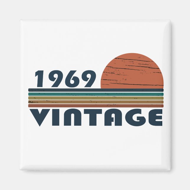 Born in 1969 vintage birthday magnet (Front)
