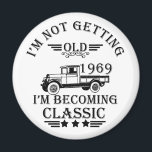 born in 1969 vintage birthday mens gift magnet<br><div class="desc">You can add some originality to your wardrobe collection with this vintage classic truck graphic design with awesome typography font lettering, which is a great gift idea for men, women, husbands, wife grandma, and grandpa who will love this one-of-a-kind artwork. The best amazing and funny holiday present for your happy...</div>