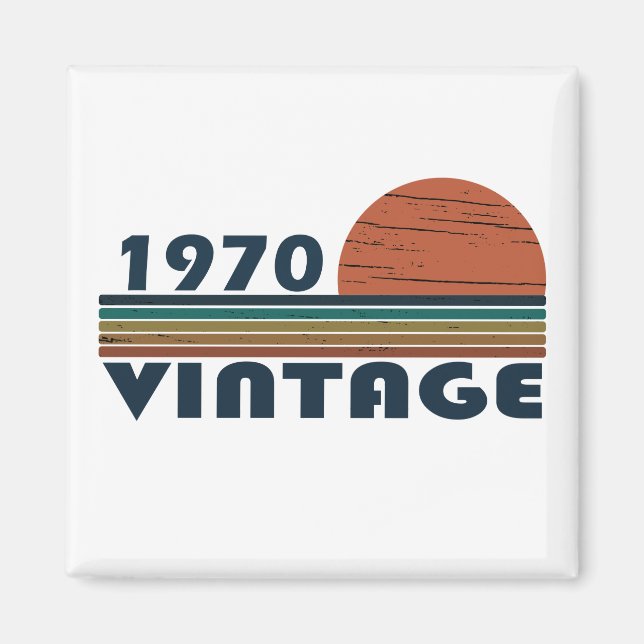 Born in 1970 vintage birthday magnet (Front)