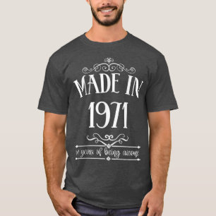 Born in 1971 51 Years Old Made in 1971 51st Birthd T-Shirt