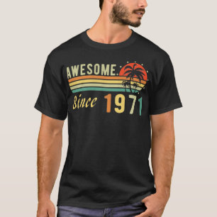 Born In 1971, Awesome Since 1971 Distressed Retro T-Shirt