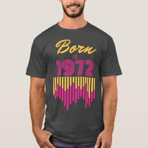 Born in 19721 T-Shirt
