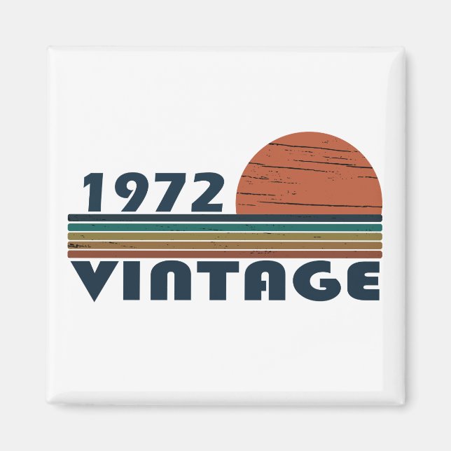 Born in 1972 vintage birthday gift magnet (Front)