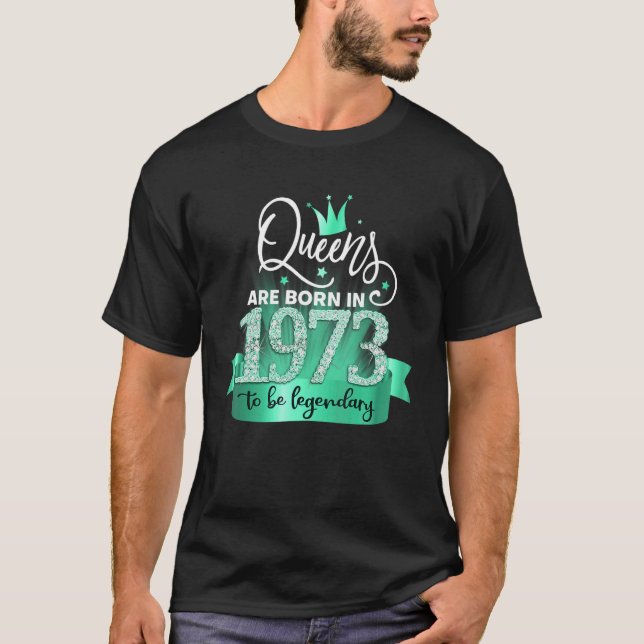 Born in 1973 I Black Turquoise Party Outfit & Acce T-Shirt (Front)