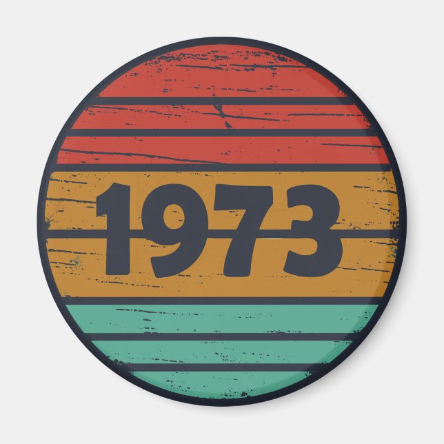 Born in 1973 vintage birthday gift magnet (Front)