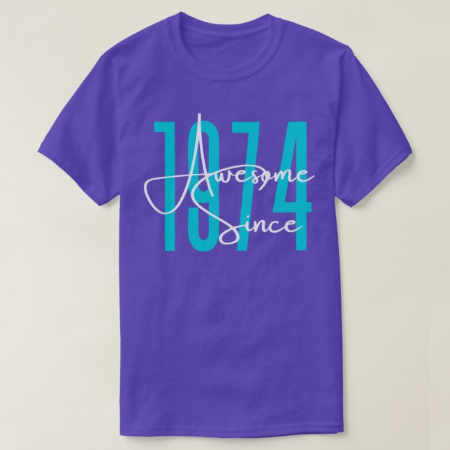 Born in 1974 T-Shirt (Design Front)