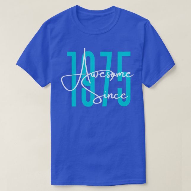 Born in 1975 T-Shirt (Design Front)