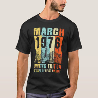Born In 1976  46th Bday Limited Edition Retro Marc T-Shirt