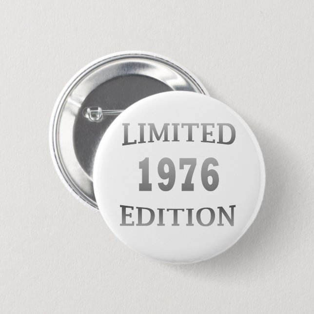 born in 1976 50th birthday party 6 cm round badge (Front & Back)