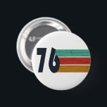 Born in 1976 vintage 50th birthday party 6 cm round badge<br><div class="desc">Add some originality to your wardrobe with this vintage sunset birthday graphic design featuring an awesome typography font. It's a great gift idea for men,  women,  husbands,  wives,  grandmothers,  and grandfathers who will love this unique artwork. The perfect funny holiday present for a happy birthday party.</div>