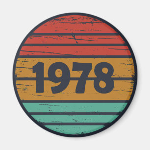Born in 1978 vintage birthday gift magnet