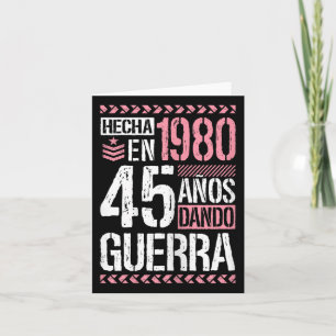 Born In 1980 Giving War 45 Years 45 Birthday Woman Card