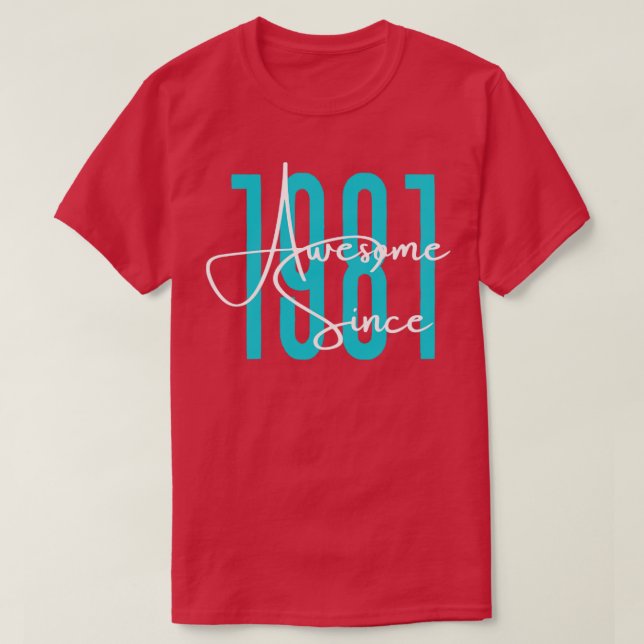 Born in 1981 T-Shirt (Design Front)