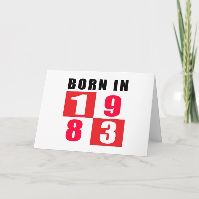 Born In 1983 Birthday Designs Card (Front)