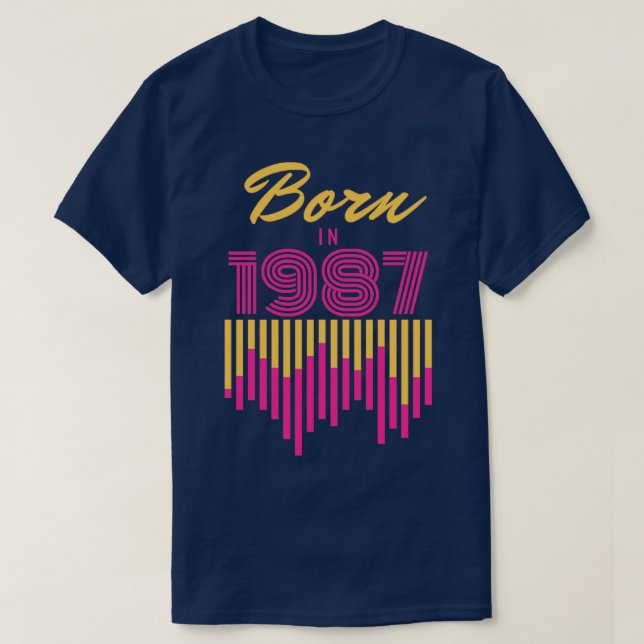 Born in 19871 T-Shirt (Design Front)
