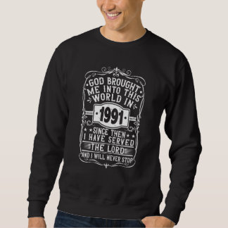 Born In 1991 Birthday Vintage God & Christian Made Sweatshirt