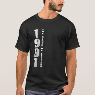 Born In 1991 The Birth Of Legends Anniversary Birt T-Shirt