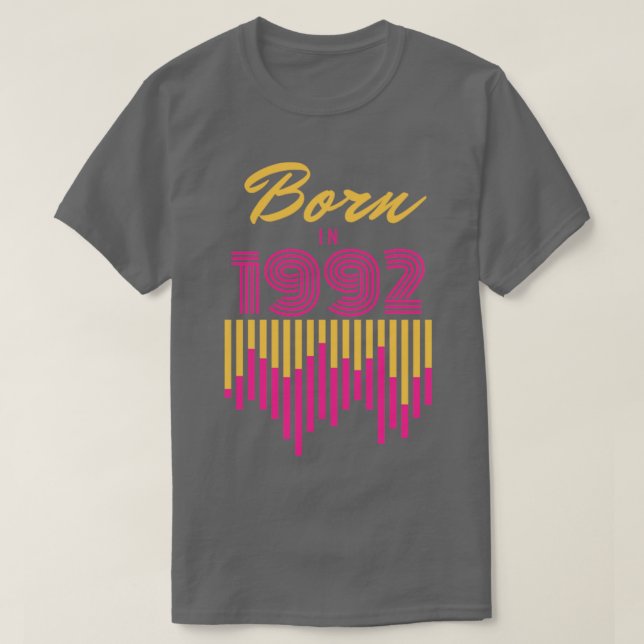 Born in 1992 T-Shirt (Design Front)