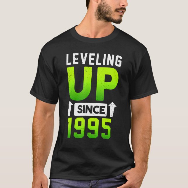 Born In 1995 Gaming Levelling Up Since 1995 Gamer  T-Shirt (Front)