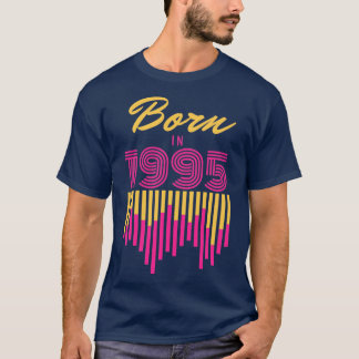 Born in 1995 T-Shirt
