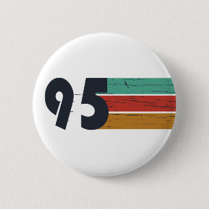 Born in 1995 vintage 30th birthday gift 6 cm round badge