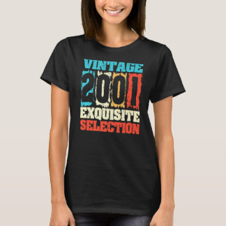 Born In 2001 Birthday Exquisite Selection Made In  T-Shirt