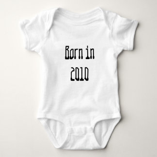 Born in 2010 baby bodysuit