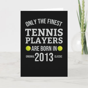 Born in 2013 Tennis Player 8th Birthday Gift Card