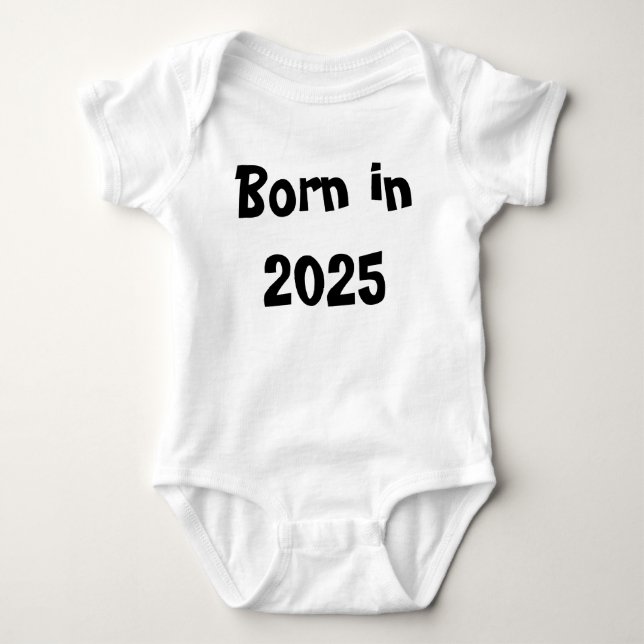 Born in 2025 baby bodysuit (Front)