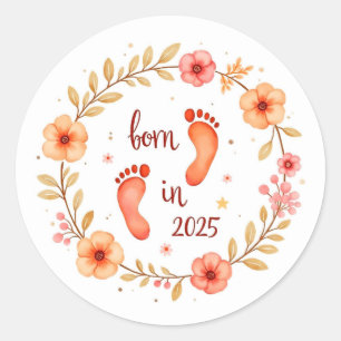 Born in 2025 classic round sticker