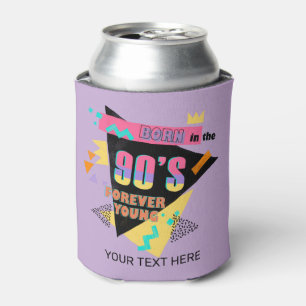 Born in 90's Forever Young Retro Colourful Name Can Cooler